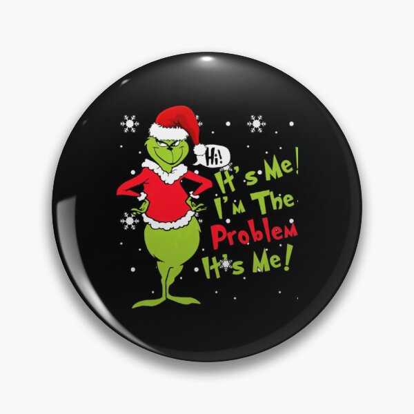 Item preview, funny grinch christmas quote it’s me i’m the problem holiday parody designed and sold by BenjaminThiba.