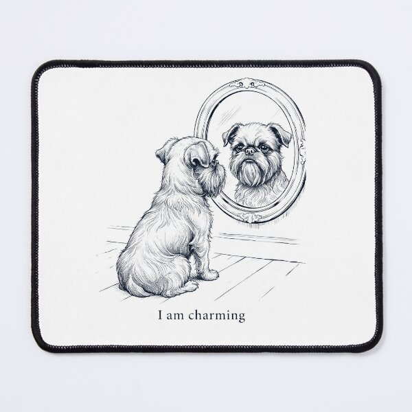Item preview, Brussels Griffon I Am Charming Mirror Meme Dog Lover designed and sold by dian-rody-crest.