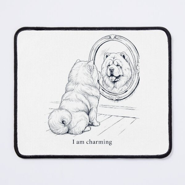 Item preview, Chow Chow I Am Charming Mirror Meme Dog Lover designed and sold by dian-rody-crest.