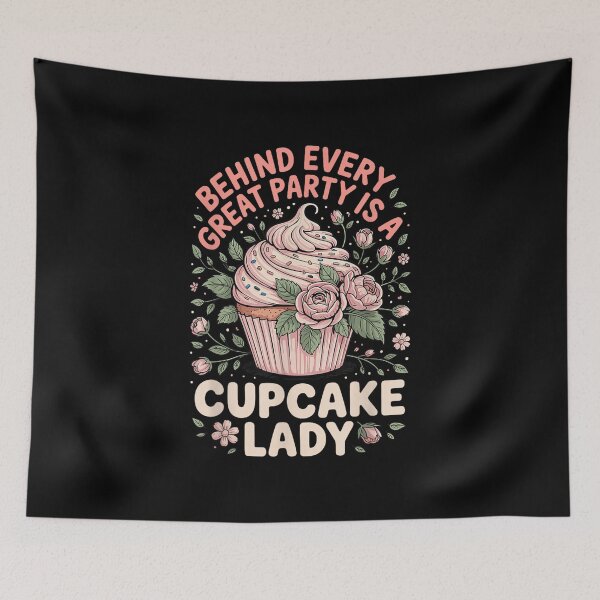Item preview, Behind Every Great Party is A Cupcake Lady Baking Bakery designed and sold by LeonellDavy.