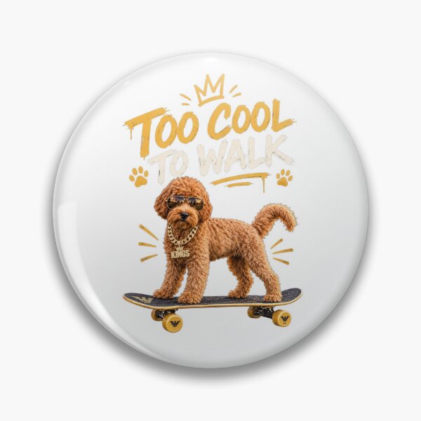 Item preview, Too Cool To Walk Funny Skateboarding Dog designed and sold by Greta Lobodzinska.