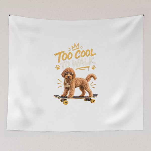 Item preview, Too Cool To Walk Funny Skateboarding Dog designed and sold by Greta Lobodzinska.