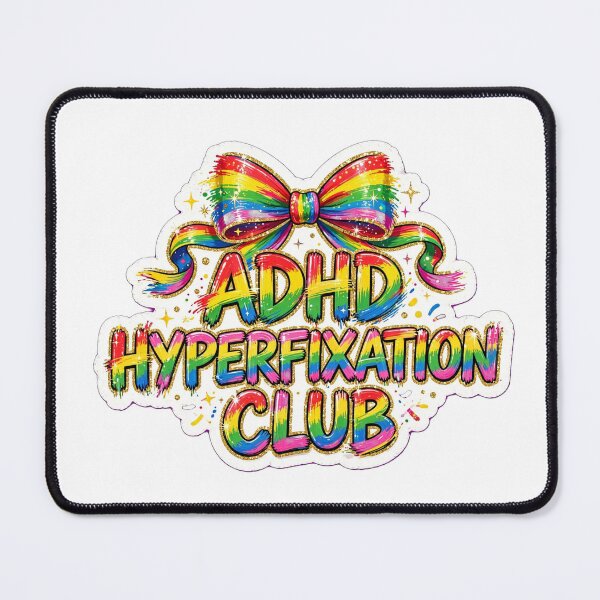 Item preview, ADHD Hyperfixation Club designed and sold by The Hyperfixation Station .
