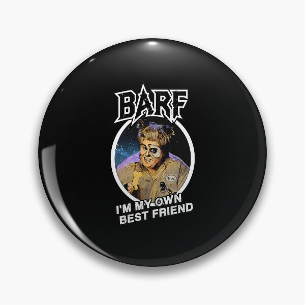 Item preview, Barf I'm My Own Best Friend Spaceballs Retro Art designed and sold by Barthonze.
