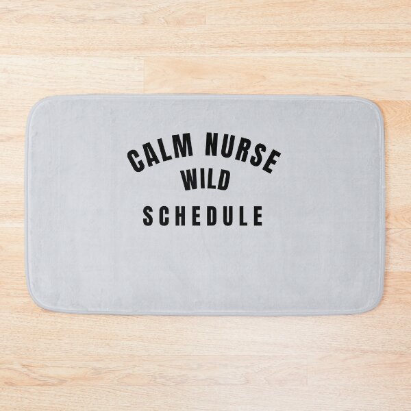 Item preview, Calm Nurse. Wild Schedule-V4 designed and sold by CHIEF-HAT STORE.