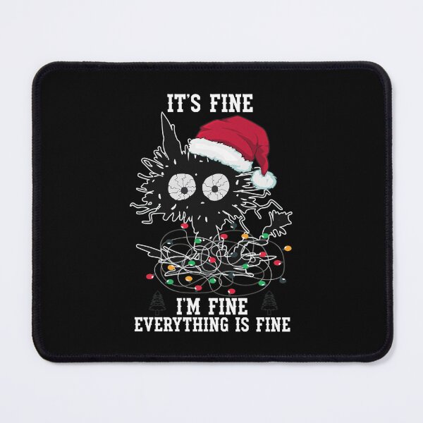 Item preview, Its Fine Im Fine Everything Is Fine Creature Christmas designed and sold by Barthonze.