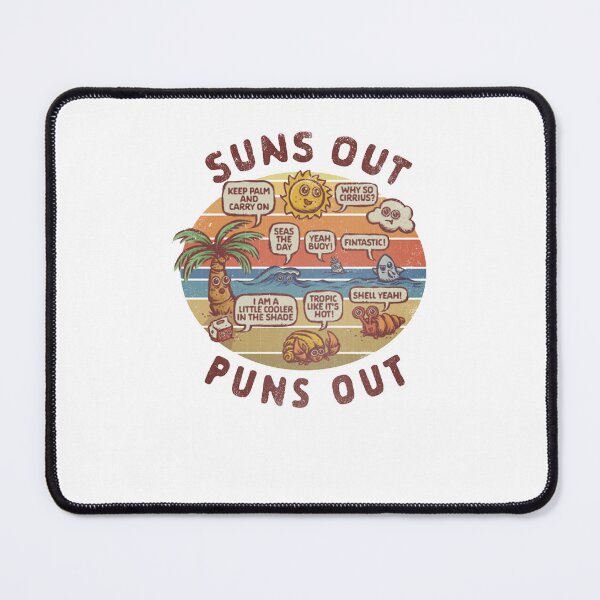 Item preview, Suns Out Puns Out Summer Beach Jokes designed and sold by RustinGalici.