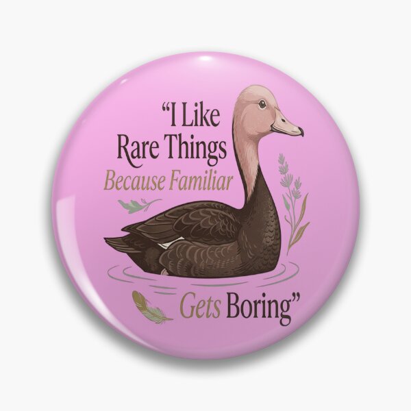 Item preview, Pink-headed Duck - I Like Rare Things Because Familiar Gets Boring designed and sold by Max Store.