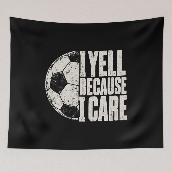 Item preview, I Yell Because I Care Soccer  designed and sold by a-turner-paint.