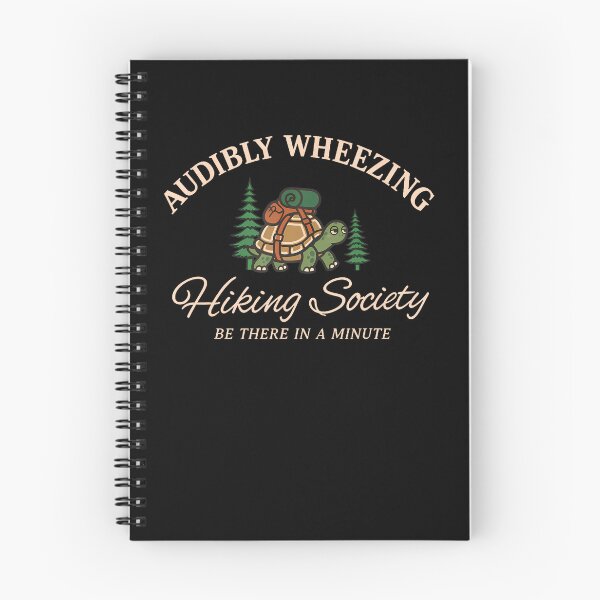 Item preview, Audibly Wheezing Hiking Society Be There In A Minute designed and sold by Pider-Vampire.