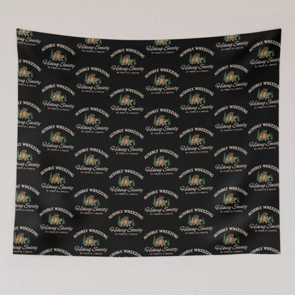 Item preview, Audibly Wheezing Hiking Society Be There In A Minute designed and sold by Pider-Vampire.