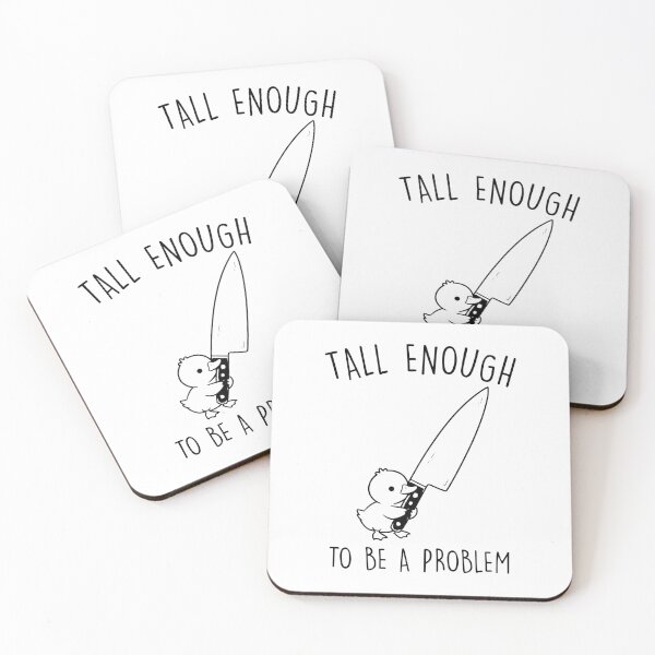 Item preview, Tall Enough To Be A Problem Funny Duck designed and sold by suhairee-studio.