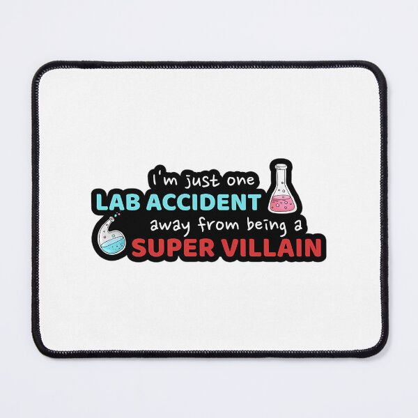 Item preview, One Lab Accident Away From Being A Super Villian Funny Chemistry designed and sold by chadwickelfried.