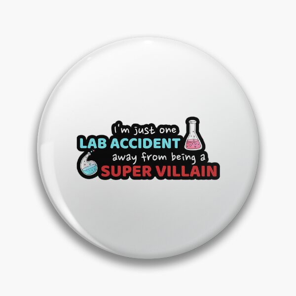 Item preview, One Lab Accident Away From Being A Super Villian Funny Chemistry designed and sold by chadwickelfried.