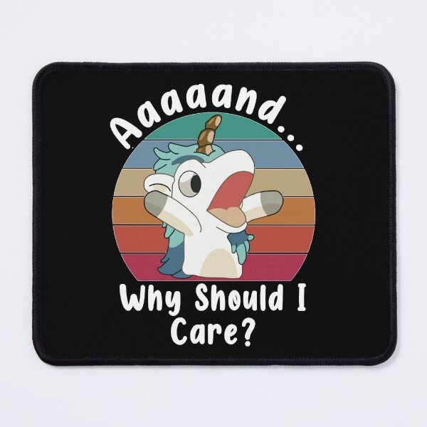 Item preview, And Why Should I Care Funny Sarcastic Unicorn designed and sold by MurillaJeremy.