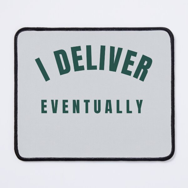 Item preview, I Deliver Eventually-V4 designed and sold by CHIEF-HAT STORE.