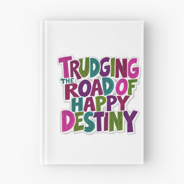 Item preview, TRUDGING THE ROAD OF HAPPY DESTINY ~ colorful design  designed and sold by OmStudioz .