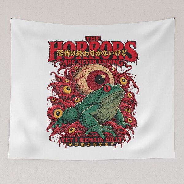 Item preview, The Horrors Are Never Ending Yet I Remain Silly Frog Horror Design designed and sold by LunaBeautiful.