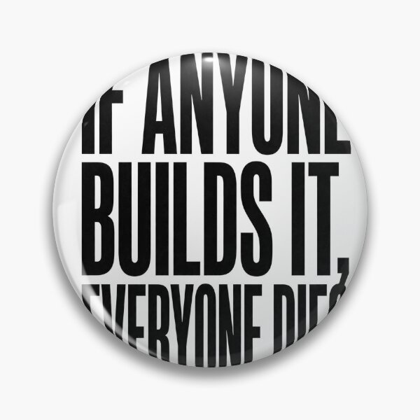 Item preview, If Anyone Builds It Everyone Dies AI T-Shirt designed and sold by BerkleyCo.
