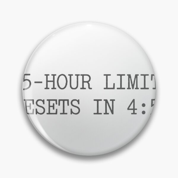 Item preview, 5-Hour Limit Resets in 4:59 Funny AI T-Shirt designed and sold by BerkleyCo.