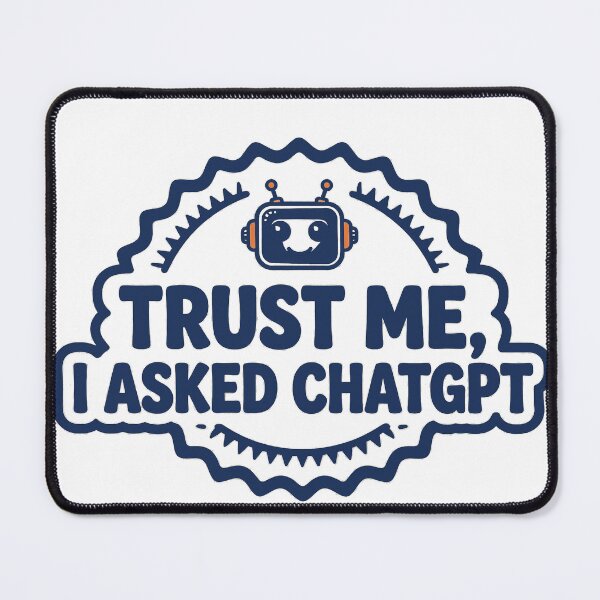 Item preview, Trust Me I Asked AI Funny Robot Badge T-Shirt designed and sold by BerkleyCo.