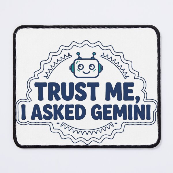 Item preview, Trust Me I Asked the Chatbot Funny Robot Badge T-Shirt designed and sold by BerkleyCo.