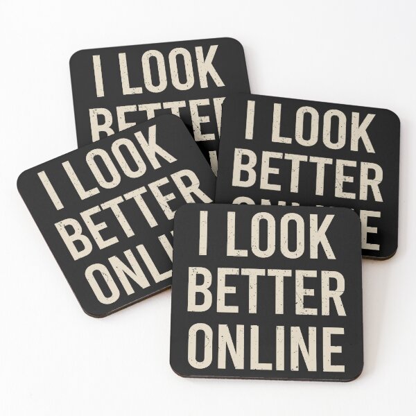 Item preview, I Look Better Online - Online Gamer Funny Saying designed and sold by shileaavdy.