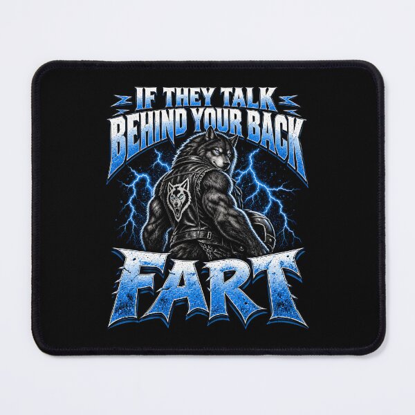 Item preview, If They Talk Behind Your Back Fart designed and sold by a-turner-paint.
