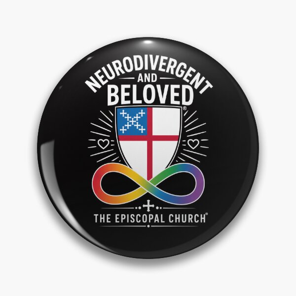 Item preview, Neurodivergent and Beloved – The Episcopal Church™ designed and sold by Canterbury Episcopal Campus Ministry at Texas Tech University .
