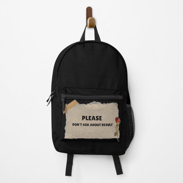Item preview, Please Dont Ask About Result Funny Quote designed and sold by Mr besho.
