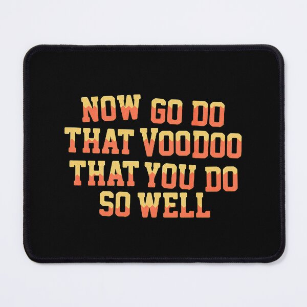 Item preview, Now Go Do That Voodoo That You Do So Well Retro Art designed and sold by minojimo.
