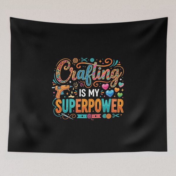 Item preview, Crafting Is My Superpower Crafter Hobbyist Gift designed and sold by PopStars1993.