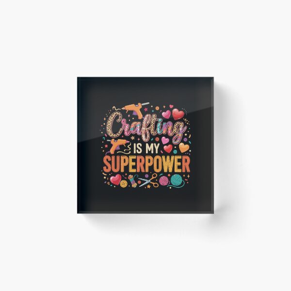 Item preview, Crafting Is My Superpower Hobbyist Crafter Maker designed and sold by PopStars1993.
