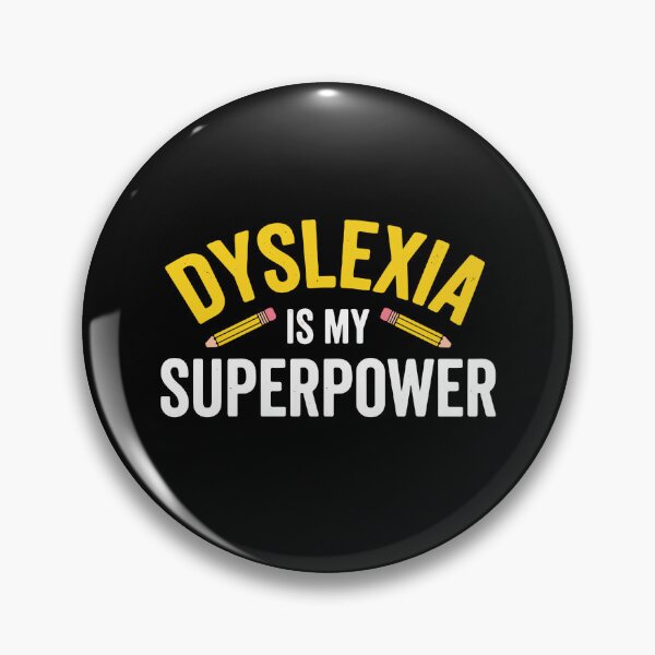 Item preview, Dyslexia Is My Superpower Neurodiversity Pride Learning Disability Awareness designed and sold by PopStars1993.