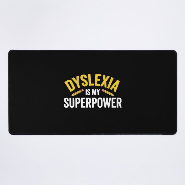 Item preview, Dyslexia Is My Superpower Neurodiversity Pride Learning Disability Awareness designed and sold by PopStars1993.