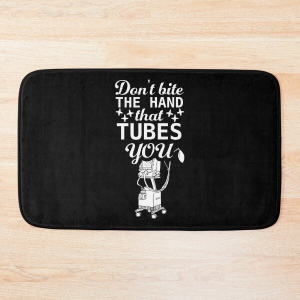 Item preview, Don'T Bite The Hand That Tubes You Funny Respiratory Therapist Present designed and sold by izaiah-correa.