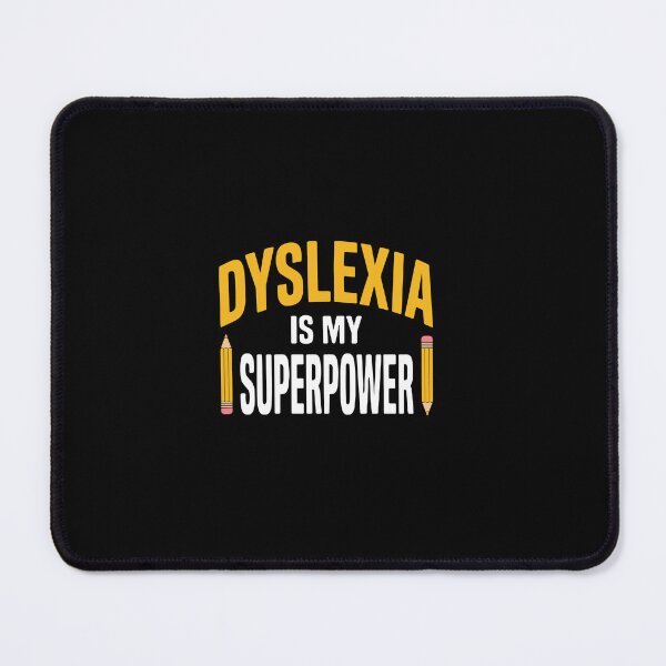 Item preview, Dyslexia Is My Superpower Dyslexic Awareness Empowerment designed and sold by PopStars1993.