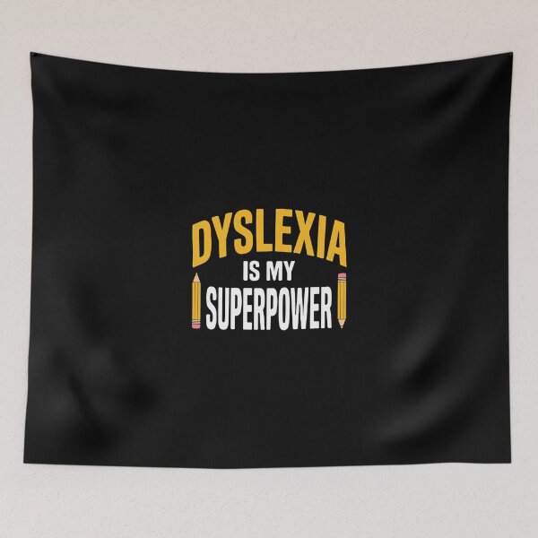 Item preview, Dyslexia Is My Superpower Dyslexic Awareness Empowerment designed and sold by PopStars1993.