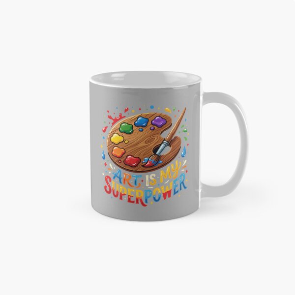 Item preview, Art Is My Superpower Artist Painter Creative Hobby designed and sold by SofiBlair.