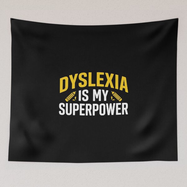 Item preview, Dyslexia Is My Superpower Neurodiversity Learning Disability Advocate designed and sold by PopStars1993.