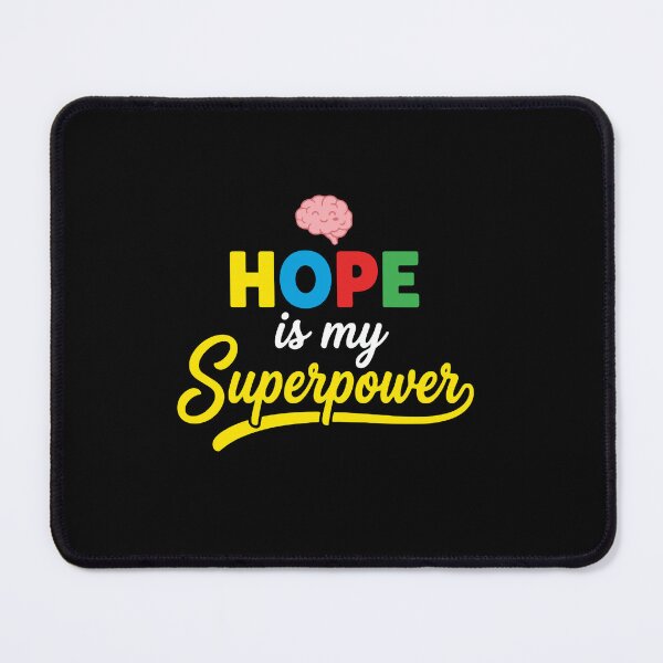 Item preview, Hope Is My Superpower Brain Health Mental Wellness Awareness Survivor designed and sold by PopStars1993.