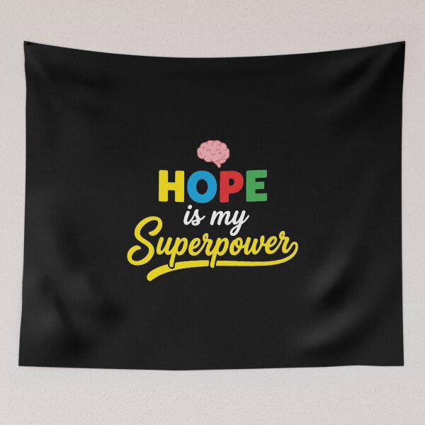 Item preview, Hope Is My Superpower Brain Health Mental Wellness Awareness Survivor designed and sold by PopStars1993.