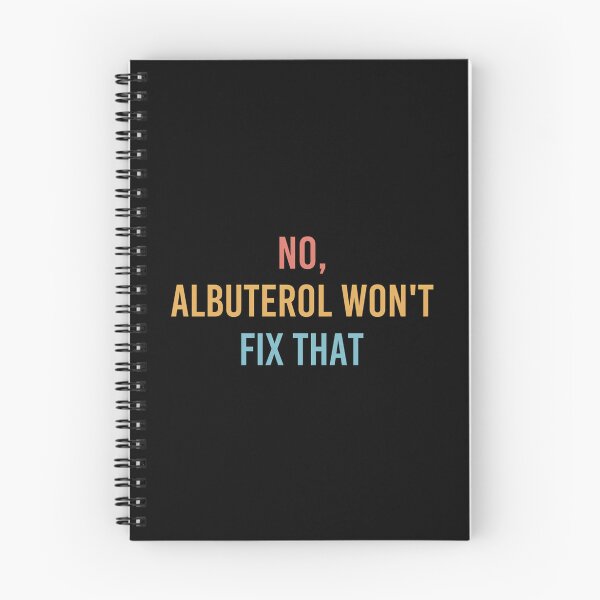 Item preview, No Albuterol Won'T Fix That Respiratory Therapist Rt Life designed and sold by izaiah-correa.