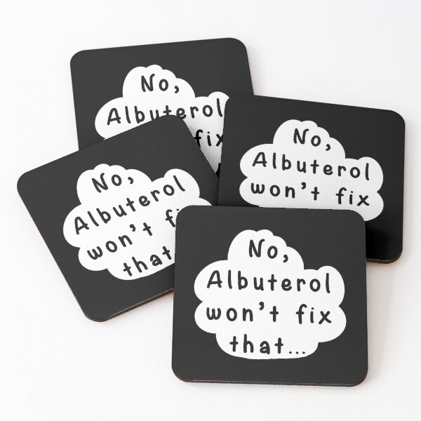 Item preview, No Albuterol Wont Fix That designed and sold by izaiah-correa.