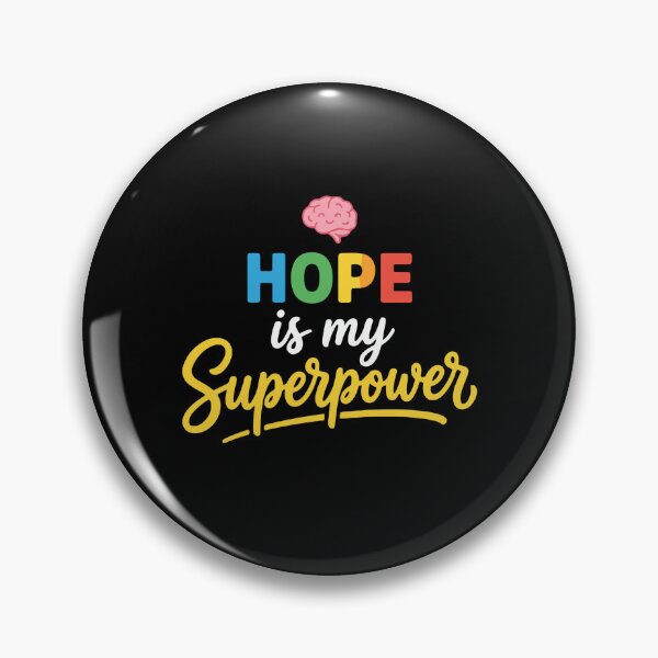 Item preview, Hope Is My Superpower Brain Health Mental Strength Awareness designed and sold by PopStars1993.