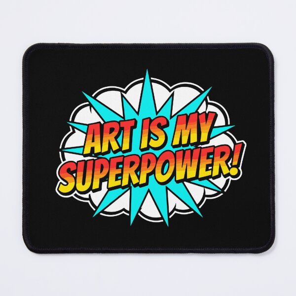 Item preview, Art Is My Superpower Artist Creative Art Lover designed and sold by SofiBlair.