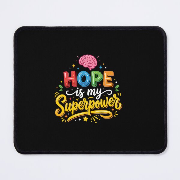 Item preview, Hope Is My Superpower Mental Health Brain Health Awareness Support designed and sold by PopStars1993.