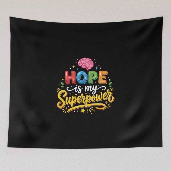 Item preview, Hope Is My Superpower Mental Health Brain Health Awareness Support designed and sold by PopStars1993.