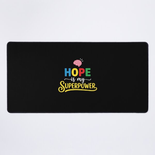 Item preview, Hope Is My Superpower Mental Health Awareness Support designed and sold by PopStars1993.