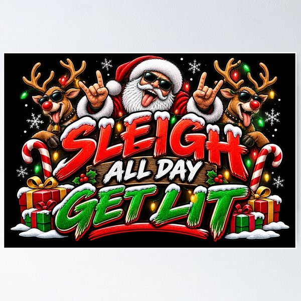 Item preview, Sleigh All Day Get Lit | Rude But Funny | Christmas Design designed and sold by aventi24.